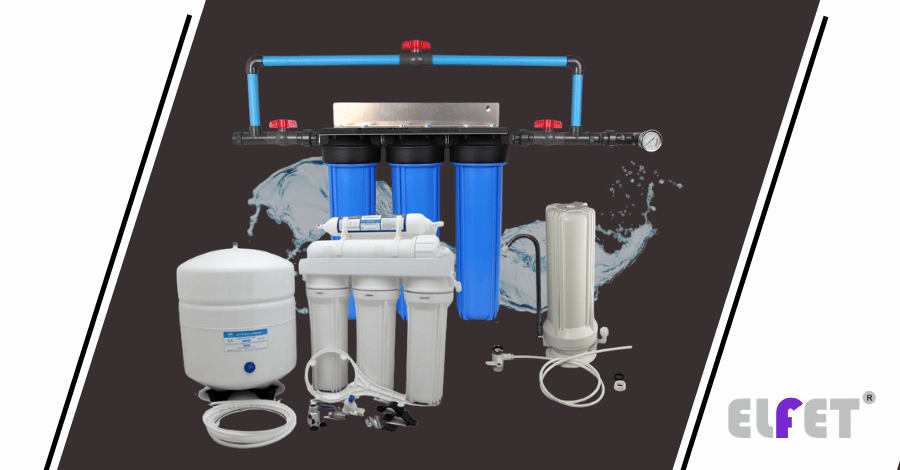 Water Filtration Systems | ELFET